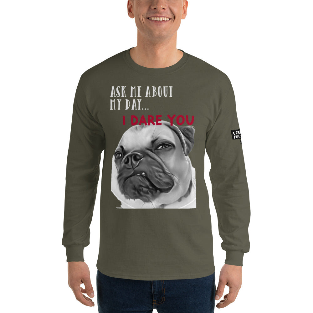 I DARE YOU - Men’s Long Sleeve Shirt