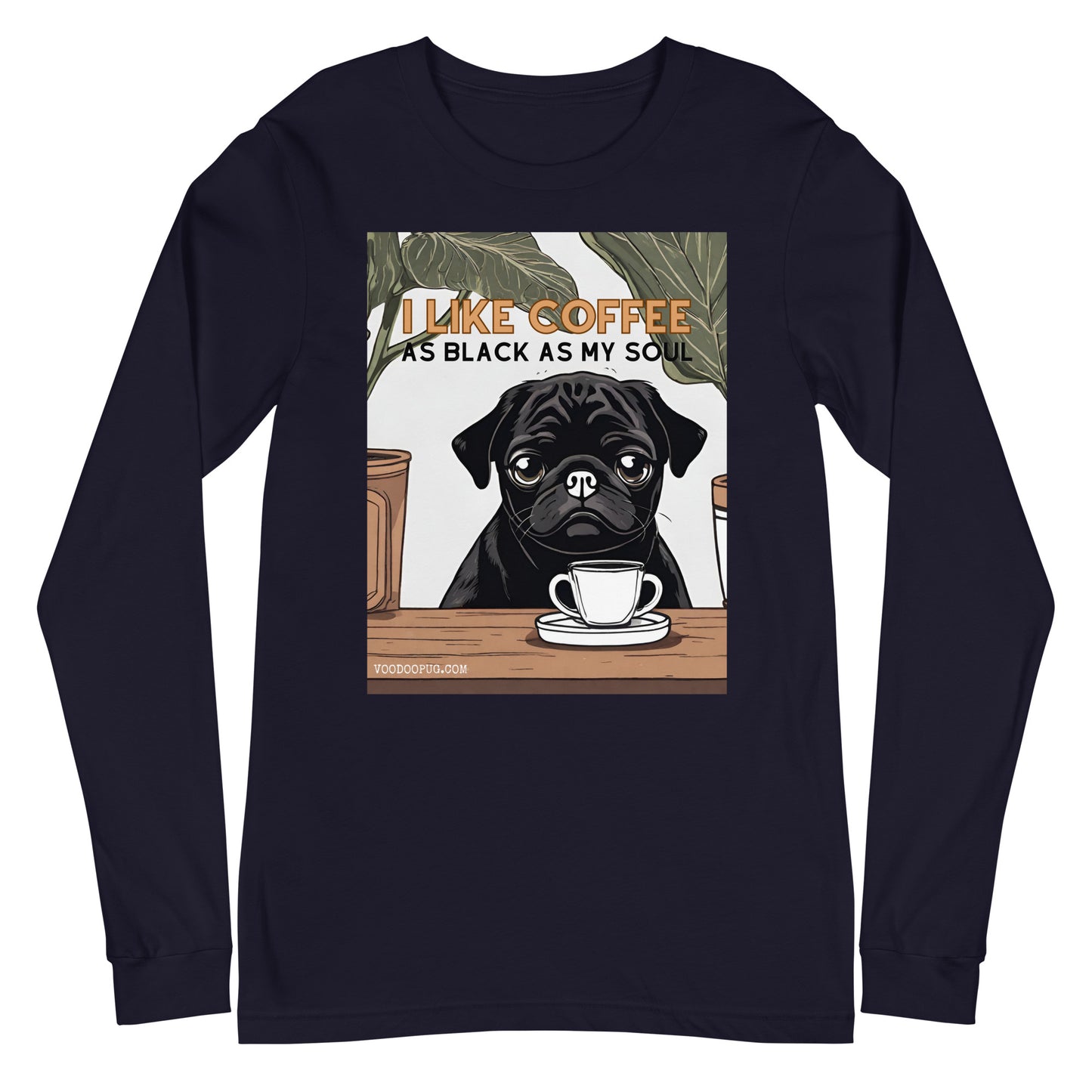 Coffee Pug - Unisex Long Sleeve Tee